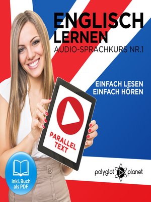 cover image of Englisch Lernen - Einfach Lesen - Einfach Hören: Paralleltext Audio-Sprachkurs Nr. 1